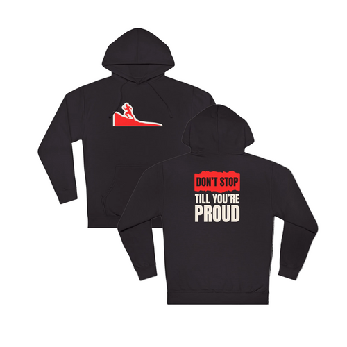 Two black hoodies shown on a white background, with the front view on the left featuring a red running shoe graphic and the back view on the right featuring the text 'DON'T STOP TILL YOU'RE PROUD' in white and red.